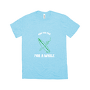 Ride The Tide For A While - Unisex T-Shirt